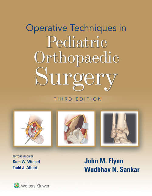 Book cover of Operative Techniques in Pediatric Orthopaedic Surgery