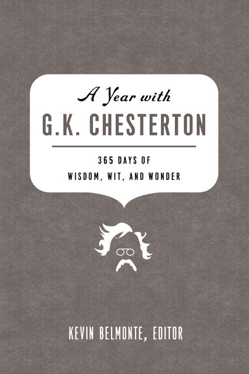 Book cover of A Year with G. K. Chesterton: 365 Days of Wisdom, Wit, and Wonder