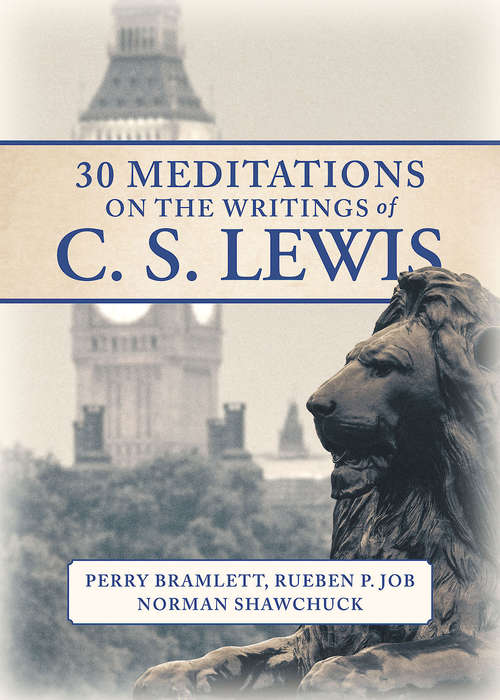 Book cover of 30 Meditations on the Writings of C.S. Lewis: 30 Daily Reflections
