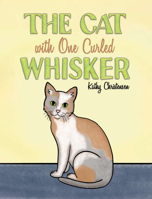 Book cover of The Cat With One Curled Whisker