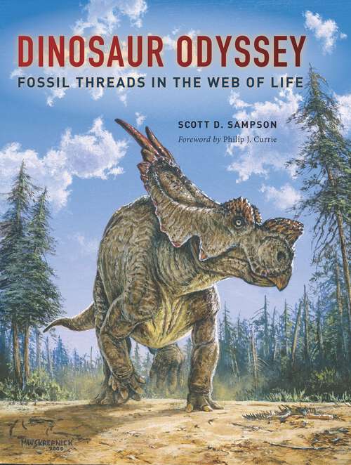 Book cover of Dinosaur Odyssey: Fossil Threads in the Web of Life