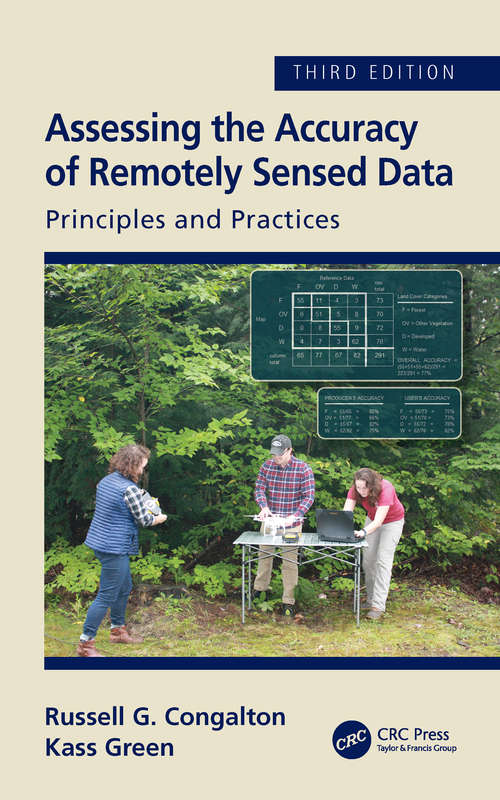 Book cover of Assessing the Accuracy of Remotely Sensed Data: Principles and Practices, Third Edition (2) (Mapping Science Ser.)