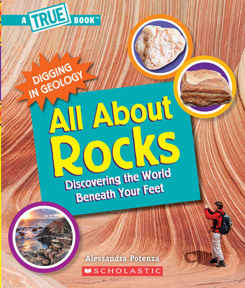 Book cover of All About Rocks (A True Book (Relaunch))