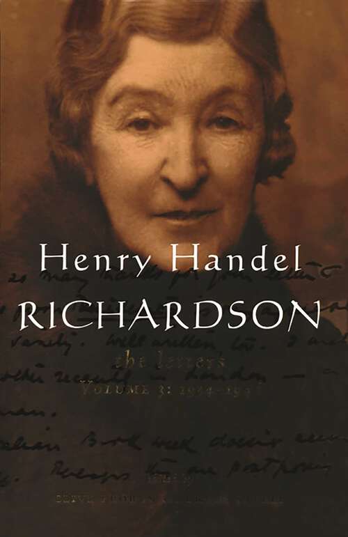 Book cover of Henry Handel Richardson Vol 3: 1934-1946