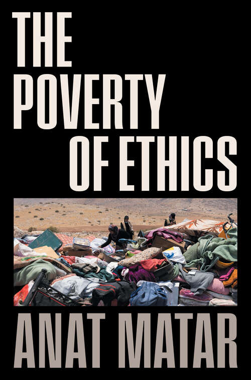 Book cover of The Poverty of Ethics