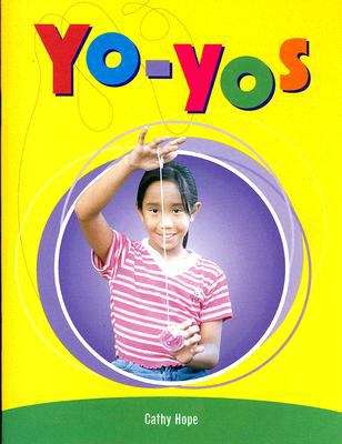 Book cover of Yo-yos (Rigby PM Chapter Books Emerald Levels 25-26, Fountas & Pinnell Select Collections Grade 3 Level P)