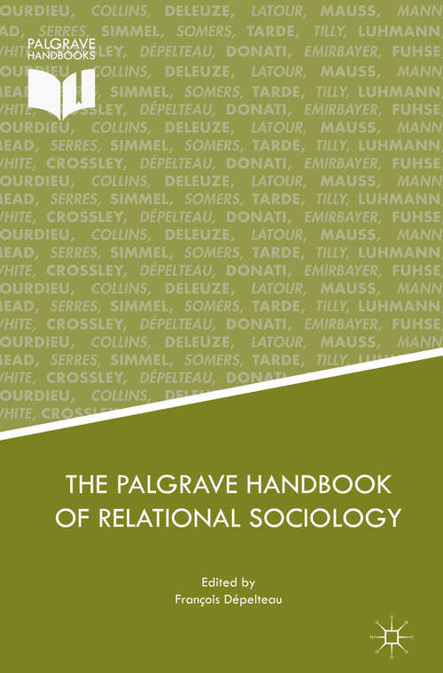 Book cover of The Palgrave Handbook of Relational Sociology (1st ed. 2018)