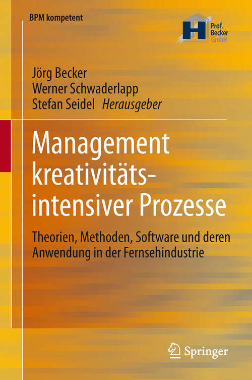 Book cover of Management kreativitätsintensiver Prozesse