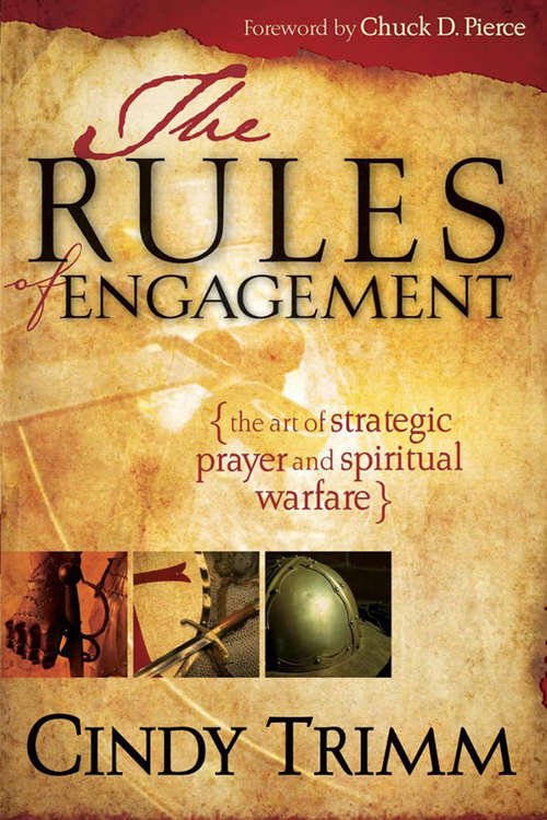 Book cover of Rules Of Engagement: The Art of Strategic Prayer and Spiritual Warfare (Rules Of Engagement Ser.)