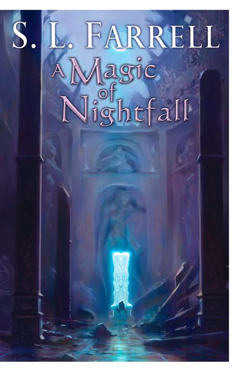 Book cover of A Magic of Nightfall: A Novel of the Nessantico Cycle (Nessantico Cycle #2)