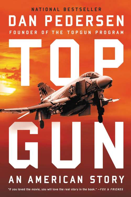 Book cover of Topgun: An American Story