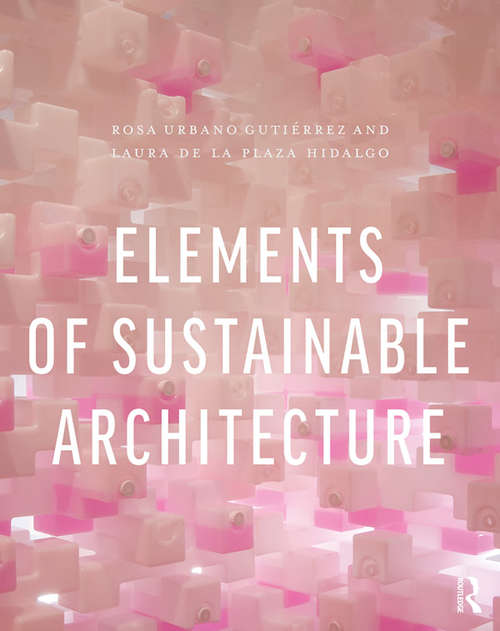 Book cover of Elements of Sustainable Architecture