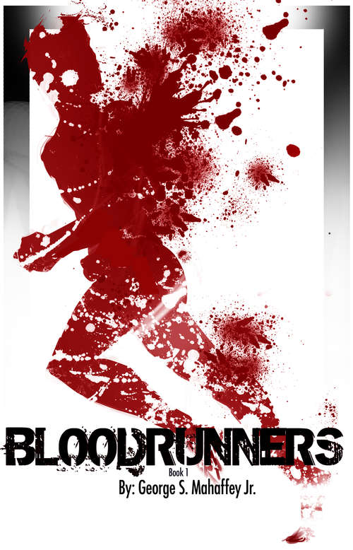 Book cover of Blood Runners: Absolution