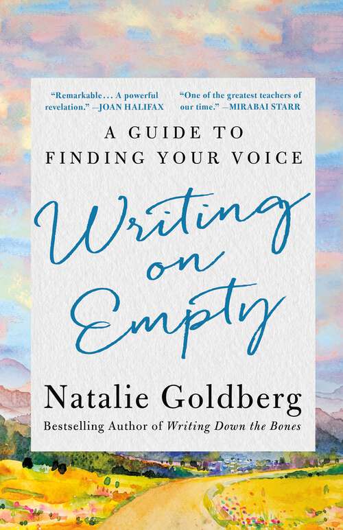 Book cover of Writing on Empty: A Guide to Finding Your Voice