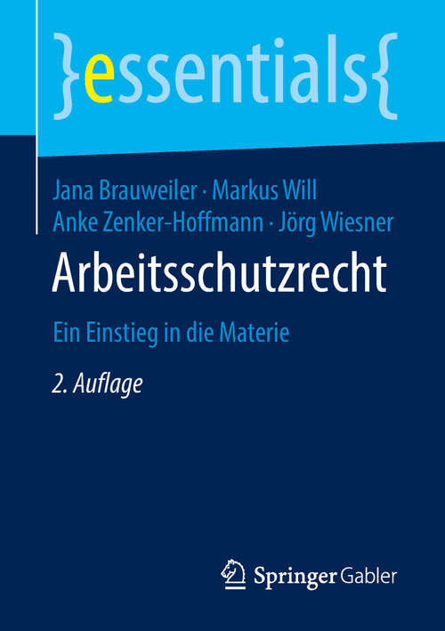 Book cover of Arbeitsschutzrecht: Ein Einstieg in die Materie (Essentials)