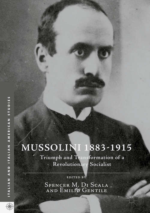 Book cover of Mussolini 1883-1915