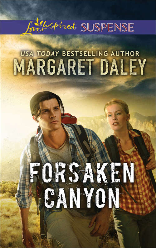 Book cover of Forsaken Canyon (Original) (Mills And Boon Love Inspired Ser.)