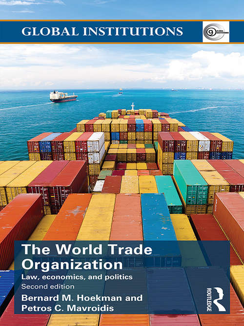 Book cover of World Trade Organization: Law, Economics, and Politics (2) (Global Institutions)