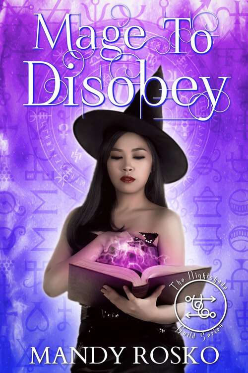 Book cover of Mage to Disobey (The Nightshade Guild #13)