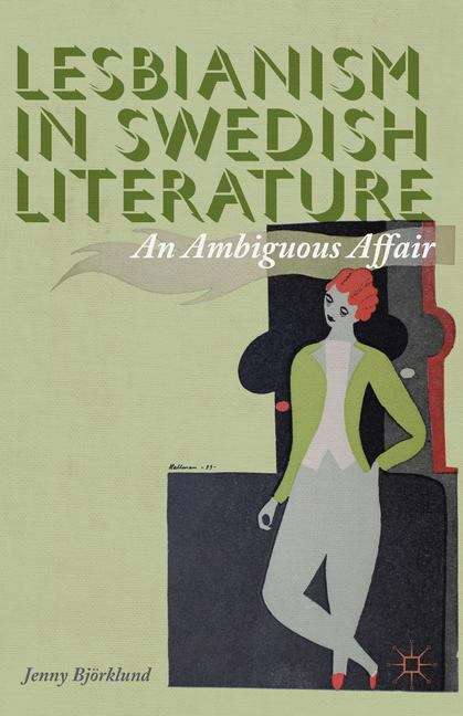 Book cover of Lesbianism in Swedish Literature: An Ambiguous Affair