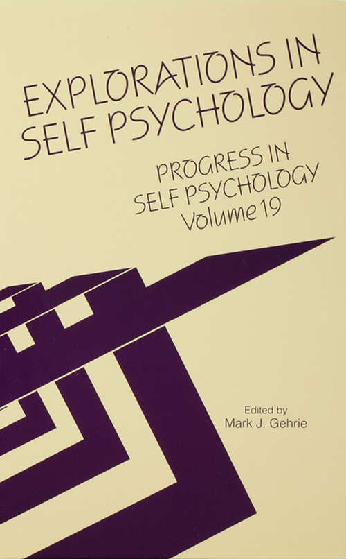 Book cover of Progress in Self Psychology, V. 19: Explorations in Self Psychology