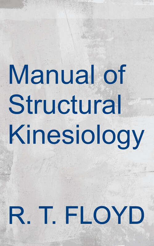 Book cover of Manual of Structural Kinesiology