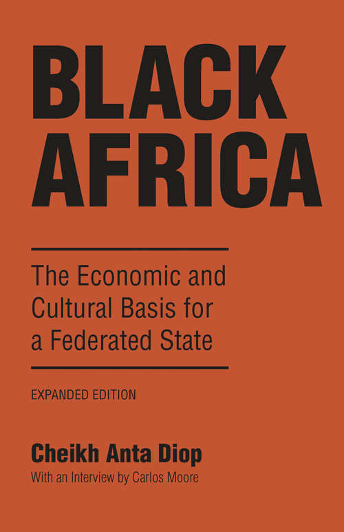 Book cover of Black Africa: The Economic and Cultural Basis for a Federated State