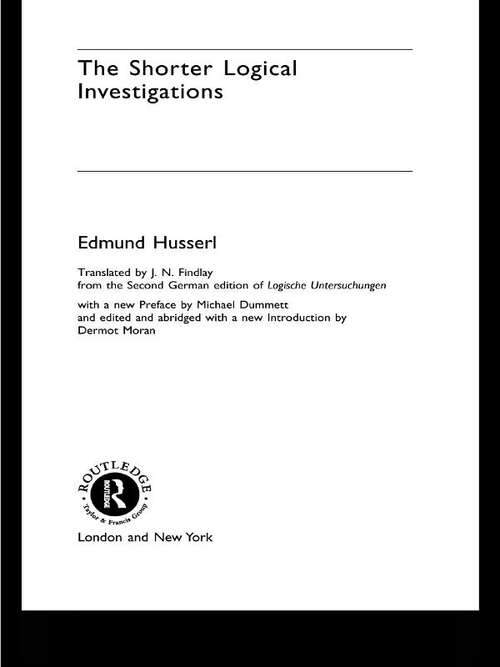 Book cover of The Shorter Logical Investigations (International Library of Philosophy)