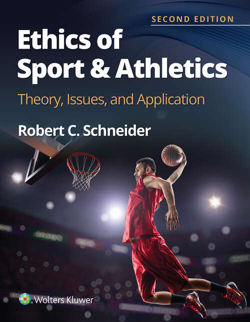 Book cover of Ethics of Sport and Athletics: Theory, Issues, and Application