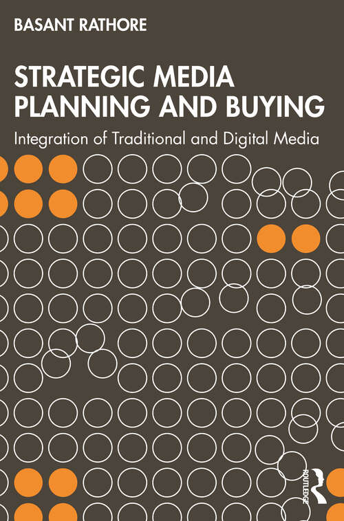 Book cover of Strategic Media Planning and Buying: Integration of Traditional and Digital Media