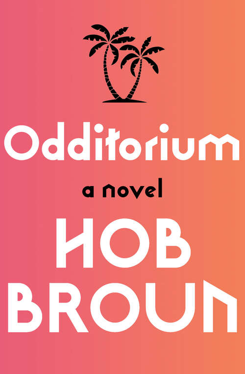 Book cover of Odditorium: A Novel