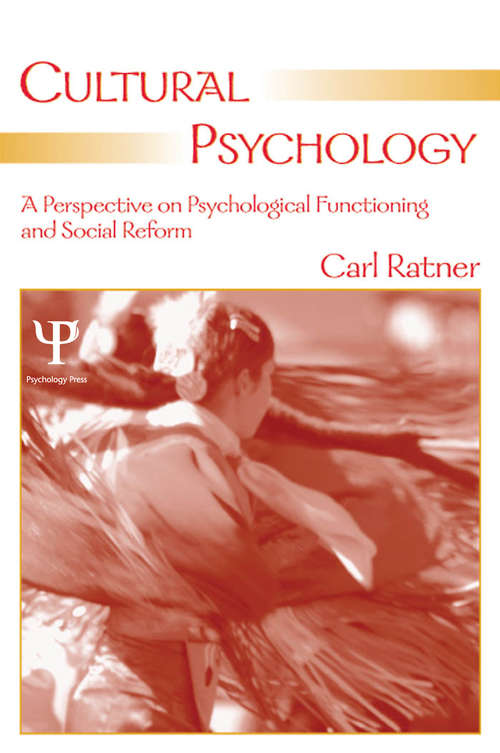 Book cover of Cultural Psychology: A Perspective on Psychological Functioning and Social Reform (Path In Psychology Ser.)