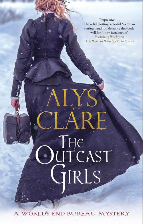 Book cover of The Outcast Girls (A World's End Victorian Mystery #2)