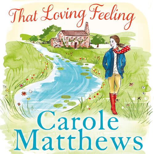 Book cover of That Loving Feeling: The feel-good romance from the Sunday Times bestseller