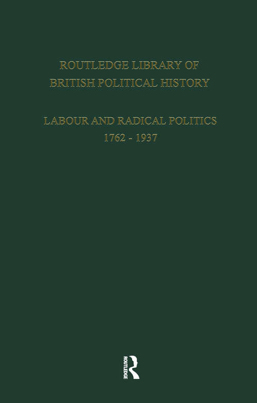 Book cover of English Radicalism: Volume 5 (Routledge Library Of British Political History)