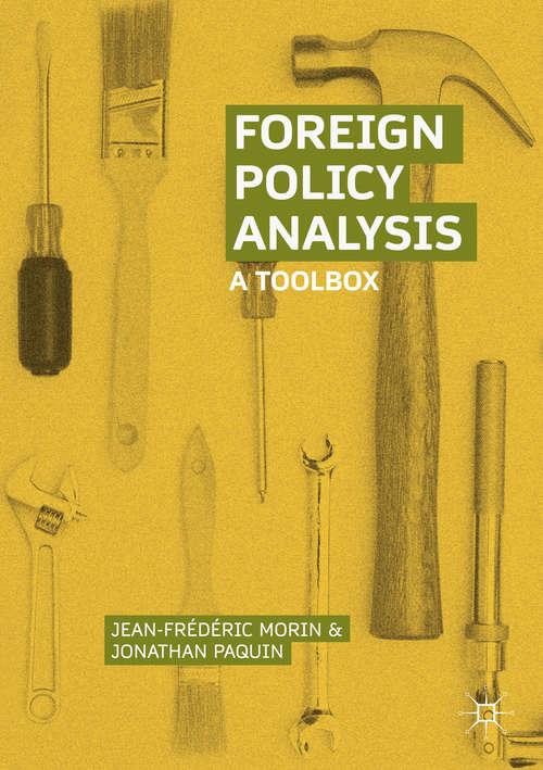 Book cover of Foreign Policy Analysis: A Toolbox (1st ed. 2018)
