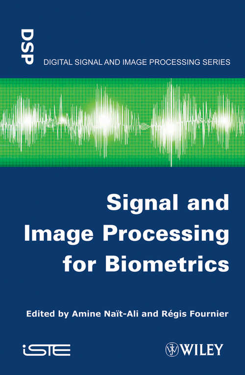 Book cover of Signal and Image Processing for Biometrics (Wiley-iste Ser.)