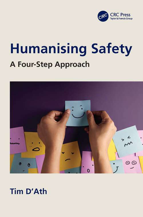 Book cover of Humanising Safety: A Four-Step Approach