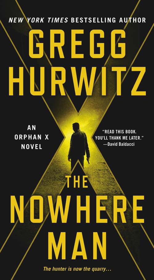 Book cover of The Nowhere Man: An Orphan X Novel (Orphan X #2)