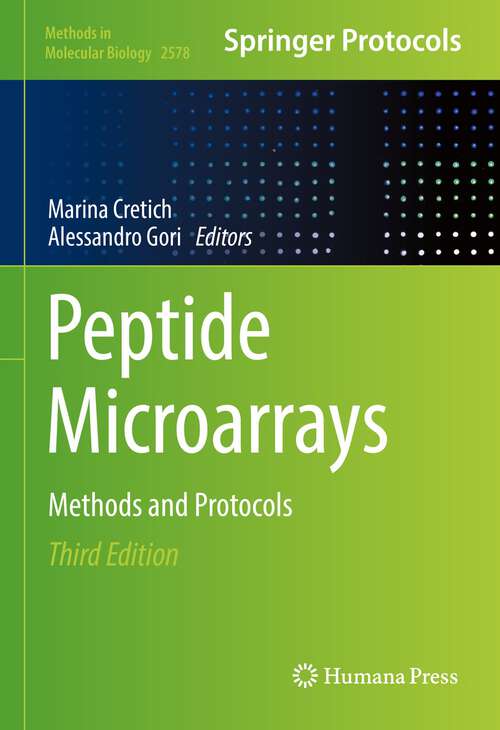 Book cover of Peptide Microarrays: Methods and Protocols (3rd ed. 2023) (Methods in Molecular Biology #2578)