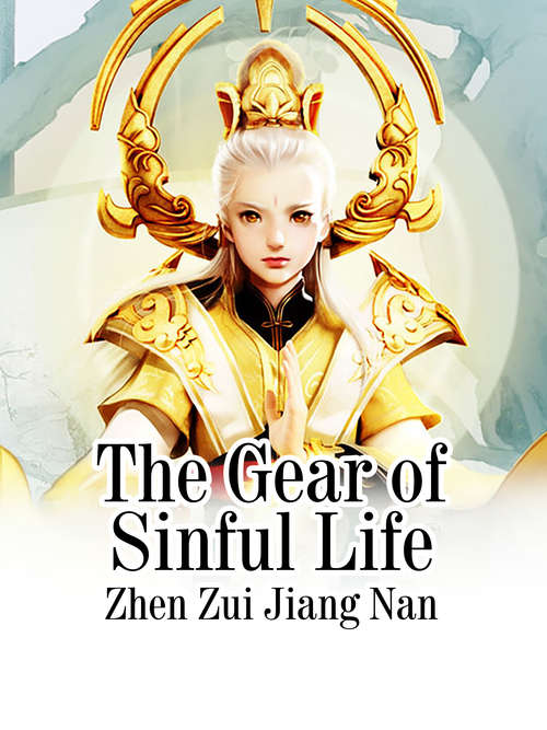 Book cover of The Gear of Sinful Life: Volume 1 (Volume 1 #1)