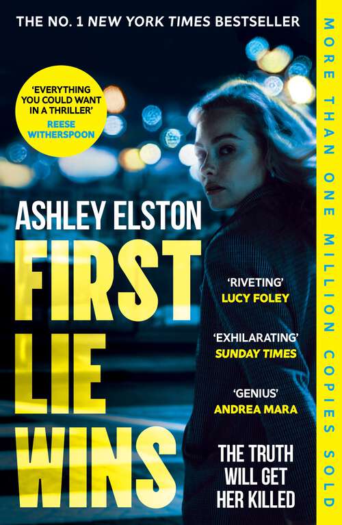 Book cover of First Lie Wins: The No. 1 New York Times bestseller and Sunday Times Thriller of the Month