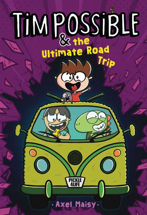 Book cover of Tim Possible & the Ultimate Road Trip (Tim Possible #4)