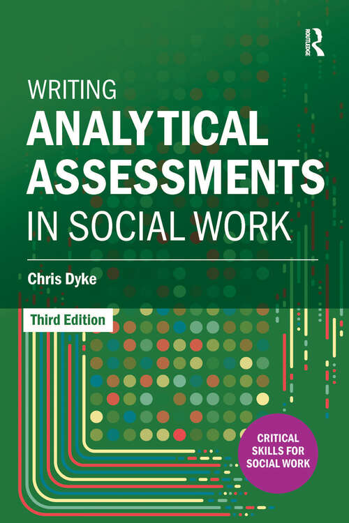 Book cover of Writing Analytical Assessments in Social Work (3) (Critical Skills for Social Work)