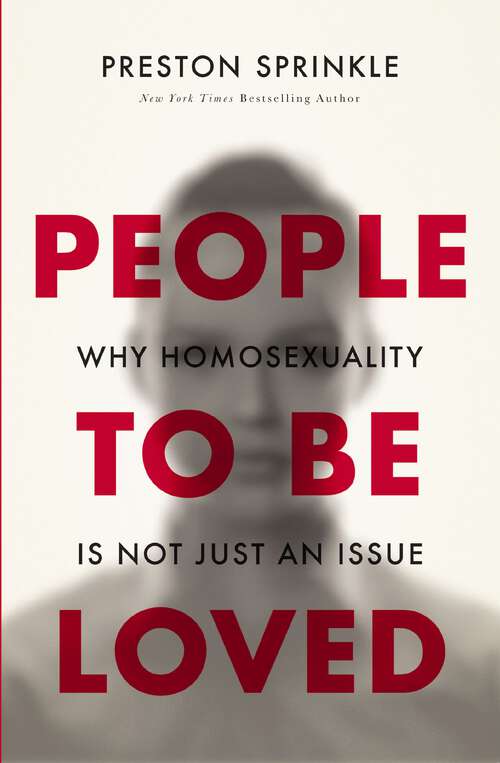 Book cover of People to Be Loved: Why Homosexuality Is Not Just an Issue