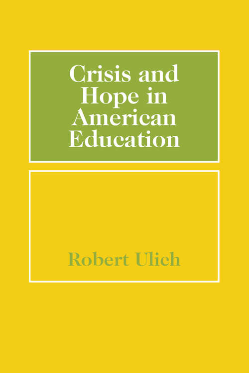 Book cover of Crisis and Hope in American Education