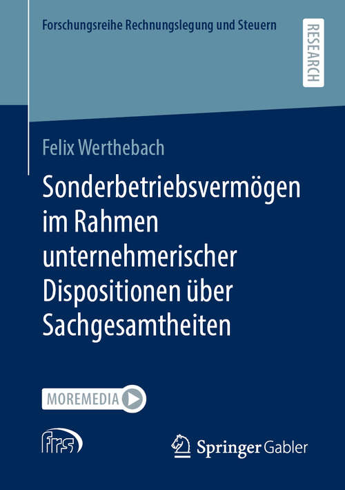 Book cover of Sonderbetriebsvermögen im Rahmen unternehmerischer Dispositionen über Sachgesamtheiten (1. Aufl. 2020) (Forschungsreihe Rechnungslegung und Steuern)