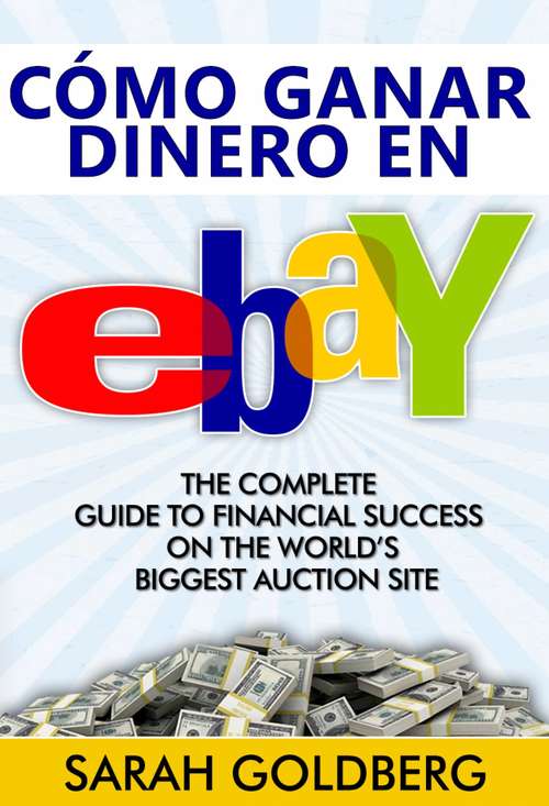 Book cover of Cómo ganar dinero en eBay