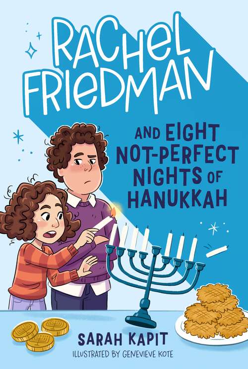 Book cover of Rachel Friedman and Eight Not-Perfect Nights of Hanukkah (Rachel Friedman #2)