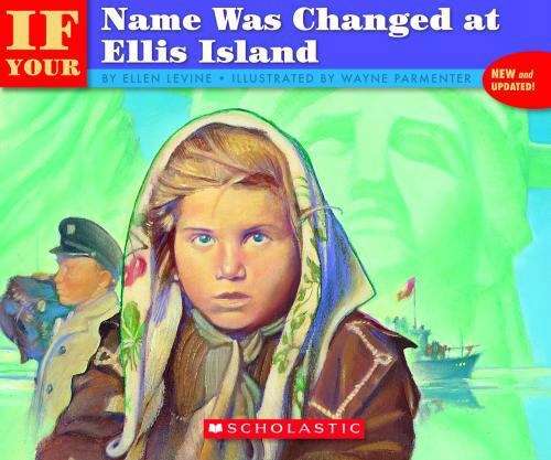 Book cover of ...If Your Name Was Changed at Ellis Island